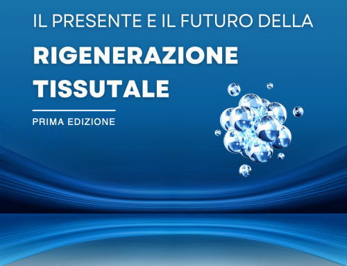 VIDEO presentazione: Il Presente e il Futuro della Rigenerazione Tissutale