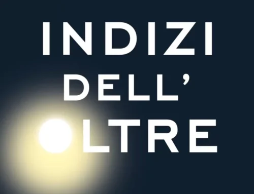 INDIZI DELL’OLTRE – un’esplorazione scientifica e filosofica del mistero della morte